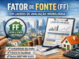 O Fator de Fonte (FF) em Laudos de Avalia��o Imobili�ria